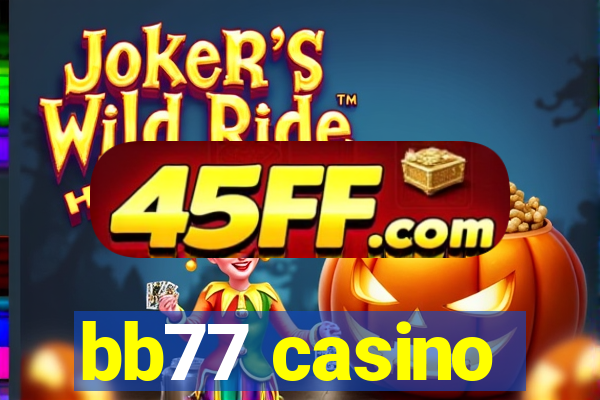 bb77 casino